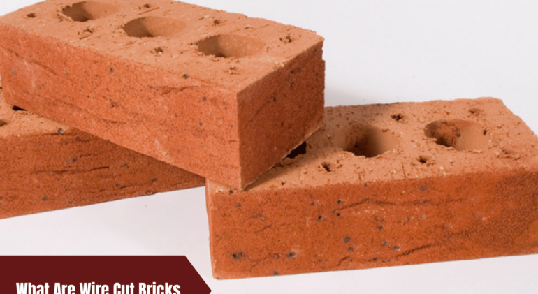 What Are Wire Cut Bricks